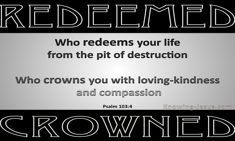 Psalm 103:4 Redeemed And Crowned (gray)